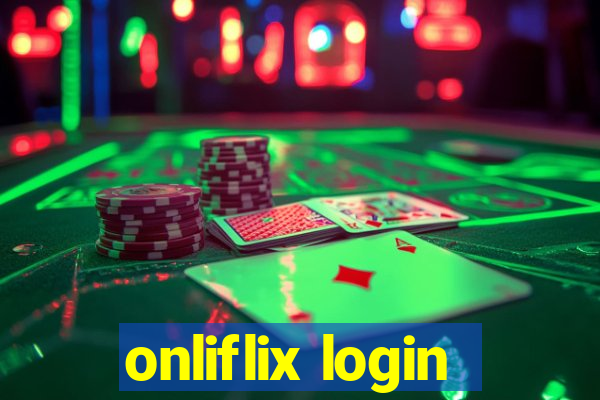 onliflix login